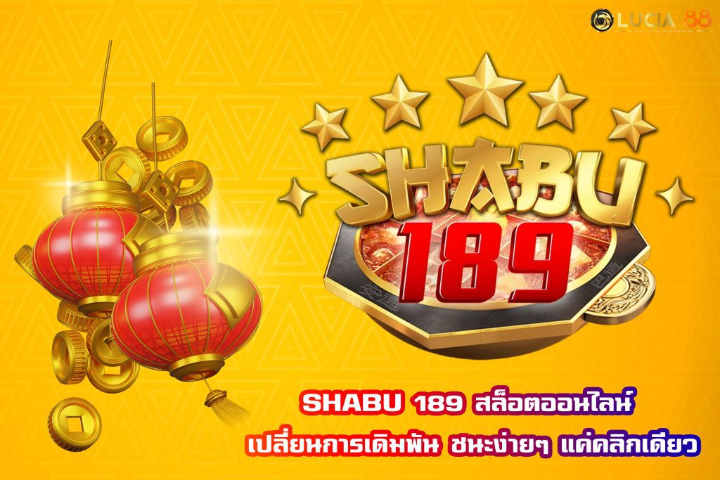 SHABU 189
