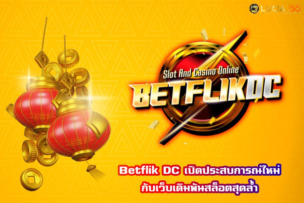 Betflik DC